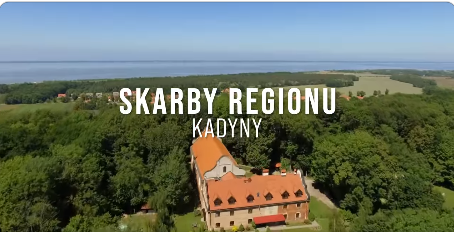 Skarby regionu: Cesarskie Kadyny