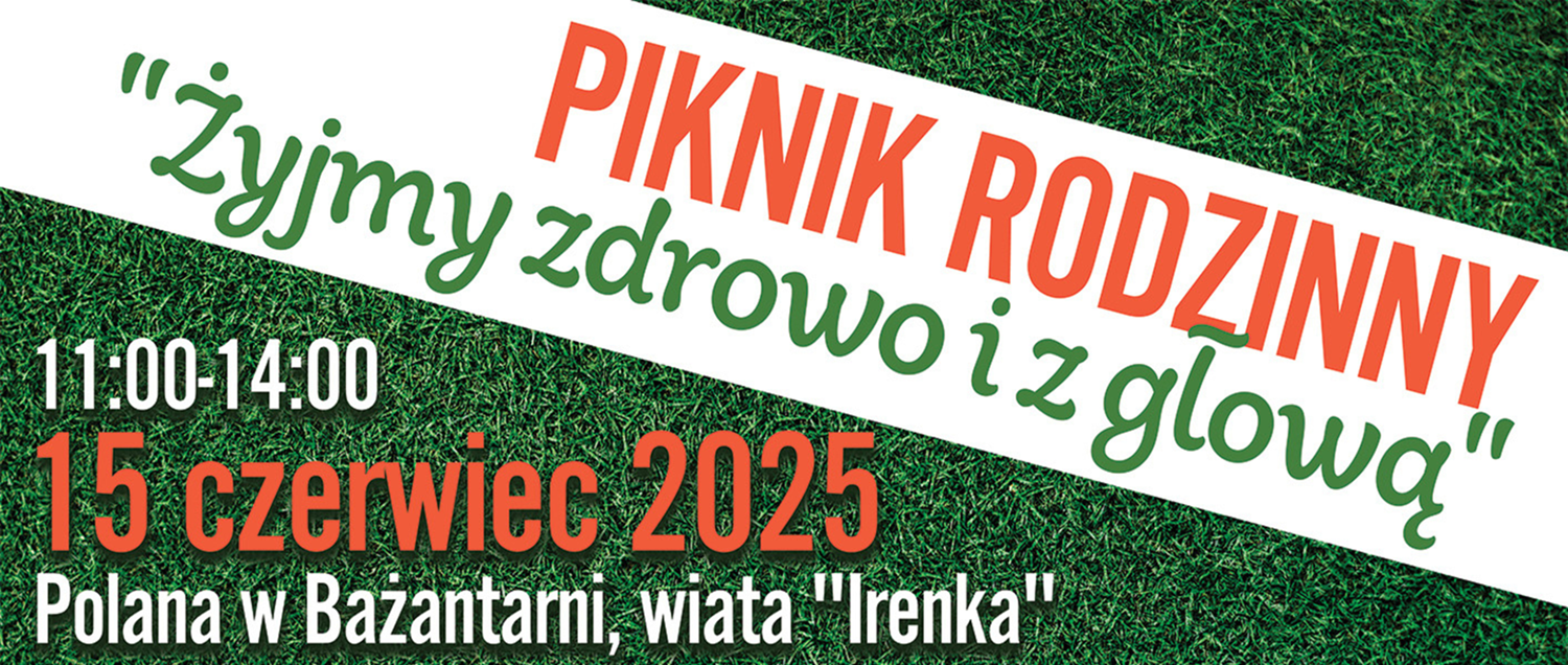 Piknik rodzinny „Żyjmy zdrowo i z głową”