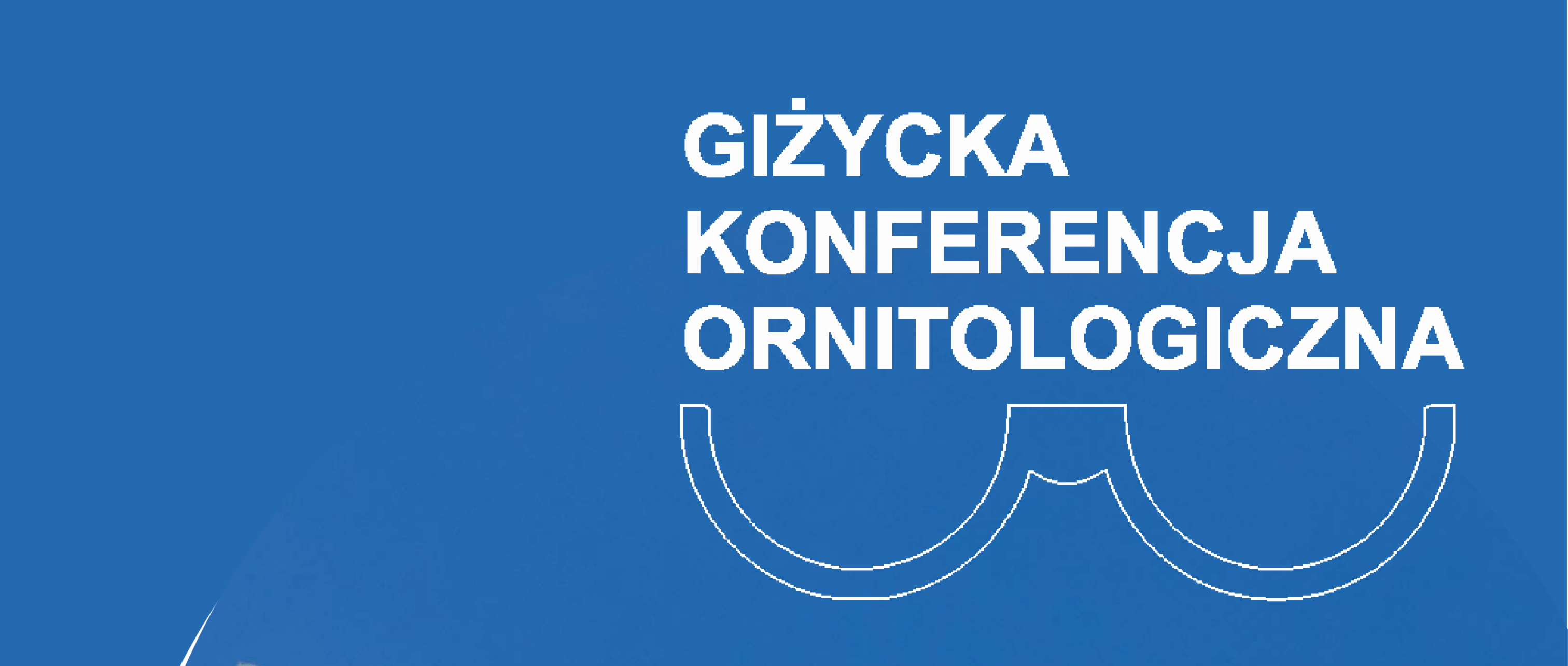 Giżycka Konferencja Ornitologiczna | Zaproszenie