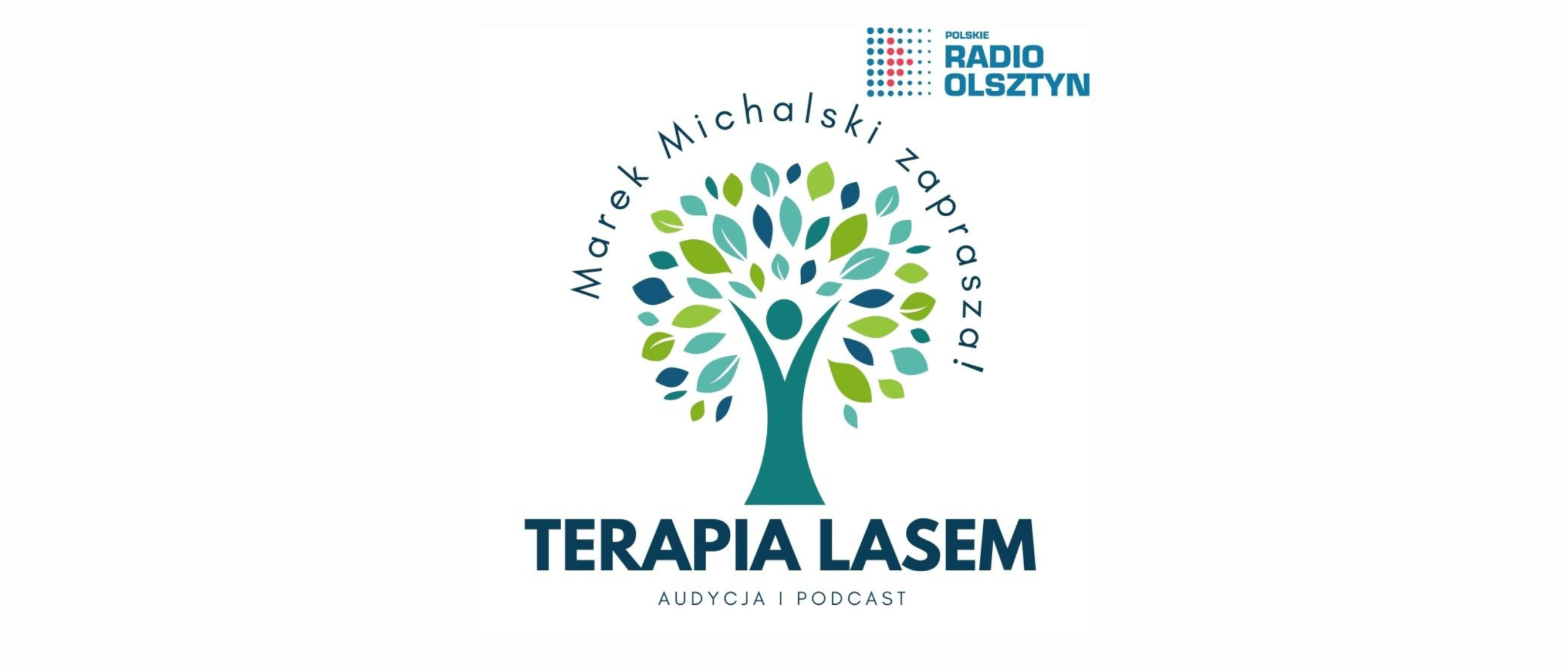 „Terapia leśna w Krainie Buka” w audycji Radia Olsztyn