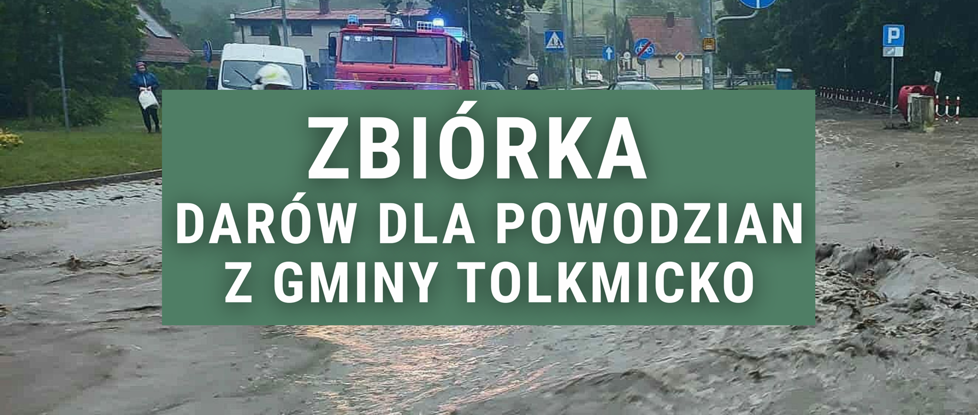 Pomóż powodzianom z Gminy Tolkmicko