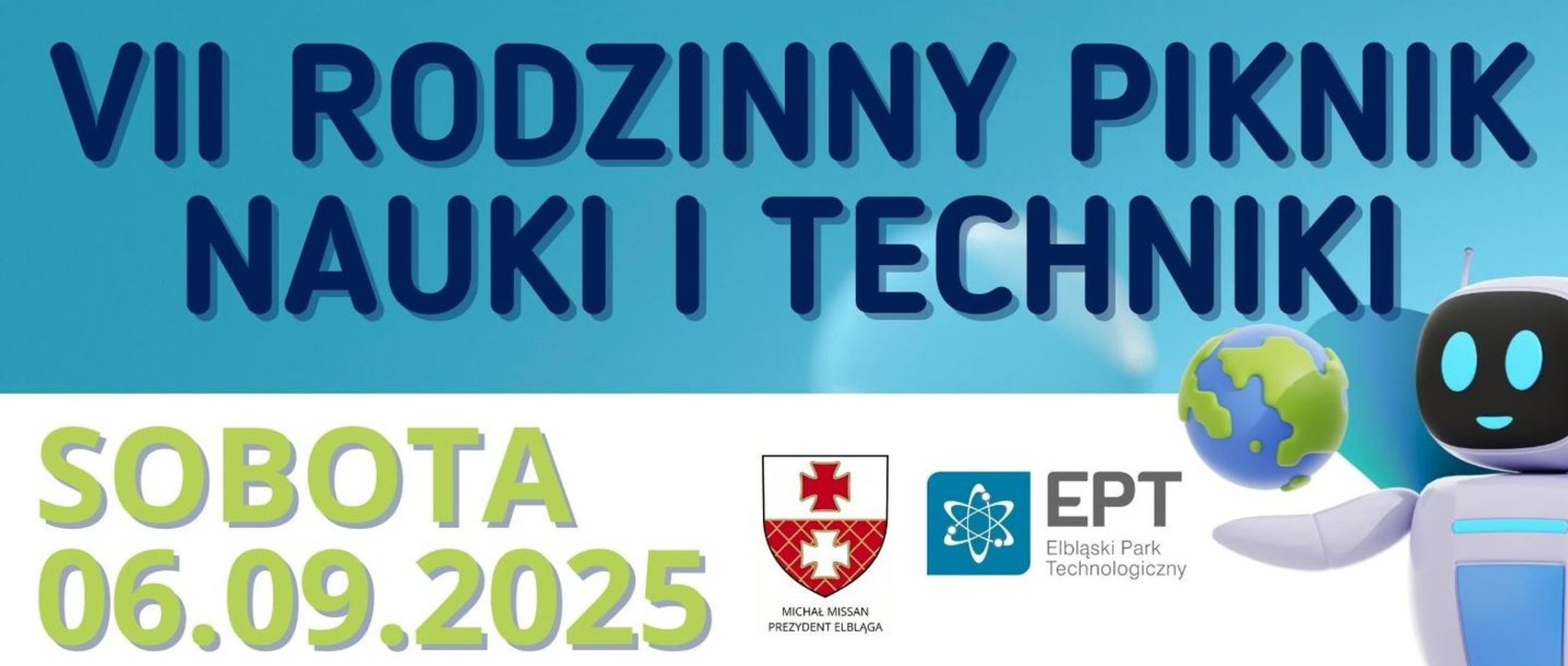 VII Rodzinny Piknik Nauki i Techniki