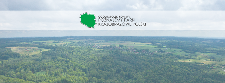 Konkurs Poznajemy Parki Krajobrazowe Polski
