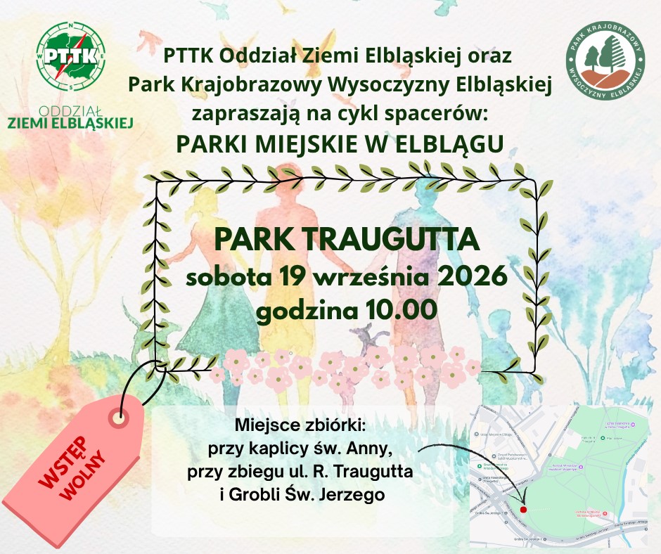 Cykl spacerów: Parki miejskie w Elblągu – Park Traugutta