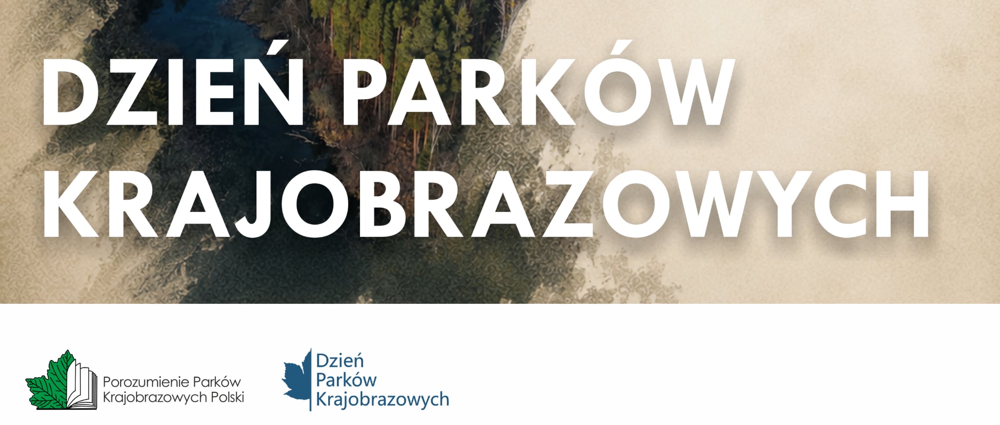 12 września – Dzień Parków Krajobrazowych. „Przestrzeń, która łączy”